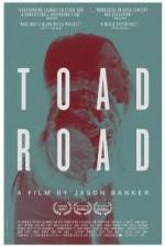 Watch Toad Road Sockshare
