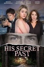 Watch His Secret Past Sockshare