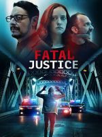 Watch Fatal Justice Sockshare
