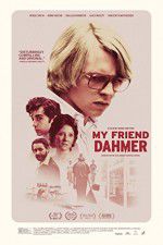 Watch My Friend Dahmer Sockshare
