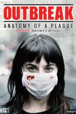 Watch Outbreak Anatomy of a Plague Sockshare