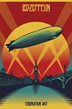 Watch Led Zeppelin: Celebration Day Sockshare