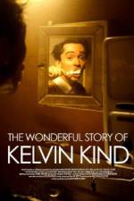 Watch The Wonderful Story of Kelvin Kind Sockshare