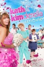 Watch Kath & Kimderella Sockshare