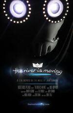 Watch The River Is Moving (Short 2015) Sockshare