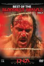 Watch TNA Wrestling: The Best of the Bloodiest Brawls Volume 1 Sockshare