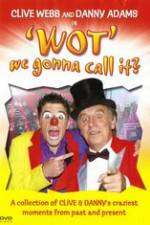 Watch Clive Webb and Danny Adams - Wot We Gonna Call It Sockshare