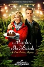 Watch Murder, She Baked: A Plum Pudding Mystery Sockshare