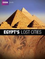 Watch Egypt\'s Lost Cities Sockshare