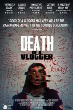 Watch Death of a Vlogger Sockshare