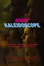 Watch Night Kaleidoscope Sockshare