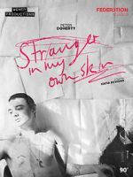 Watch Stranger in My Own Skin Sockshare