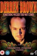 Watch Derren Brown Something Wicked This Way Comes Sockshare