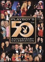 Watch Playboy\'s 50th Anniversary Celebration (TV Special 2003) Sockshare