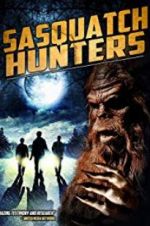 Watch Sasquatch Hunters Sockshare