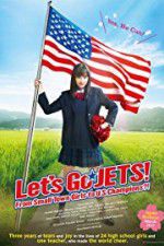 Watch Let\'s Go, JETS! From Small Town Girls to U.S. Champions?! Sockshare