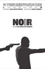 Watch N.O.I.R. Sockshare