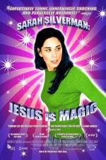 Watch Sarah Silverman: Jesus Is Magic Sockshare
