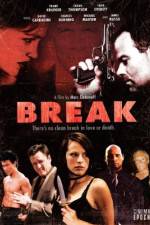 Watch Break Sockshare