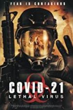 Watch COVID-21: Lethal Virus Sockshare