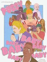 Watch Pussybaby (Short 2023) Sockshare
