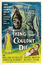 Watch The Thing That Couldn\'t Die Sockshare