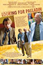 Watch Looking for Palladin Sockshare