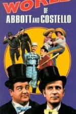 Watch The World of Abbott and Costello Sockshare