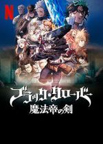 Watch Black Clover: Sword of the Wizard King Sockshare