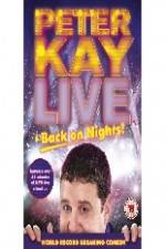 Watch Peter Kay: Live & Back on Nights Sockshare