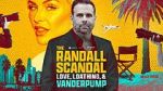 Watch The Randall Scandal: Love, Loathing, and Vanderpump Sockshare