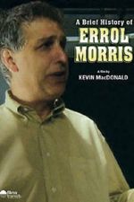 Watch A Brief History of Errol Morris Sockshare