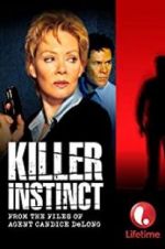 Watch Killer Instinct: From the Files of Agent Candice DeLong Sockshare