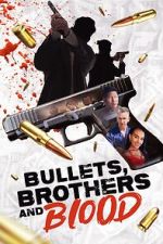 Watch Bullets, Brothers and Blood Sockshare