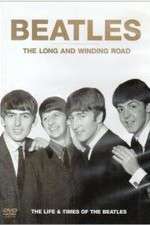Watch The Beatles, The Long and Winding Road: The Life and Times Sockshare
