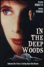 Watch In the Deep Woods Sockshare