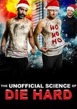 Watch The Unofficial Science of Die Hard Sockshare
