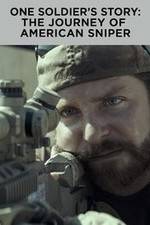 Watch One Soldier's Story: The Journey of American Sniper Sockshare
