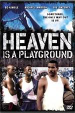 Watch Heaven Is a Playground Sockshare