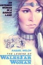 Watch The Legend of Walks Far Woman Sockshare