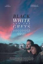 Watch Black White and the Greys Sockshare