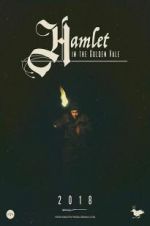 Watch Hamlet in the Golden Vale Sockshare
