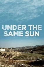 Watch Under the Same Sun Sockshare