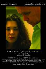 Watch The Last Time We Were Sockshare