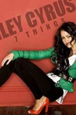 Watch Miley Cyrus: 7 Things Sockshare
