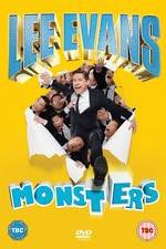 Watch Lee Evans - Monsters Live Sockshare