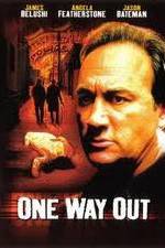 Watch One Way Out Sockshare