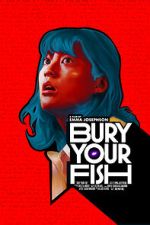 Watch Bury Your Fish (Short 2022) Sockshare