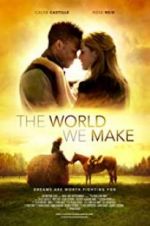 Watch The World We Make Sockshare