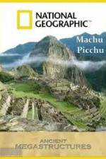 Watch National Geographic: Ancient Megastructures - Machu Picchu Sockshare